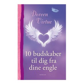 10 budskaber til dig fra dine engle af Doreen Virtue