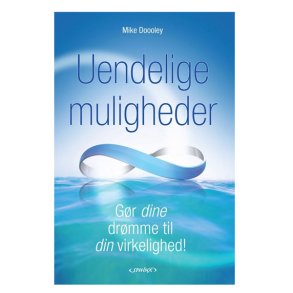 Uendelige muligheder af Mike Dooley
