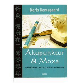 Akupunktur & Moxa af Doris Damgaards