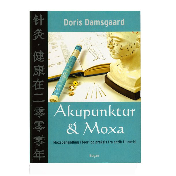 Akupunktur & Moxa af Doris Damgaards