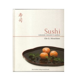 Sushi  Lidenskab, videnskab & sundhed af Styrbk & Mouritsen