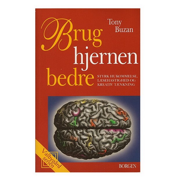 Brug hjernen bedre af Tony Buzan