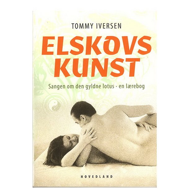 Elskovskunst - Sangen om den gyldne lotus af Tommy Iversen