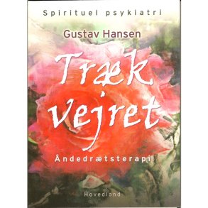Trk vejret -  ndedrtsterapi af Gustav Hansen