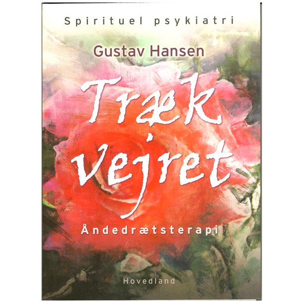 Trk vejret -  ndedrtsterapi af Gustav Hansen