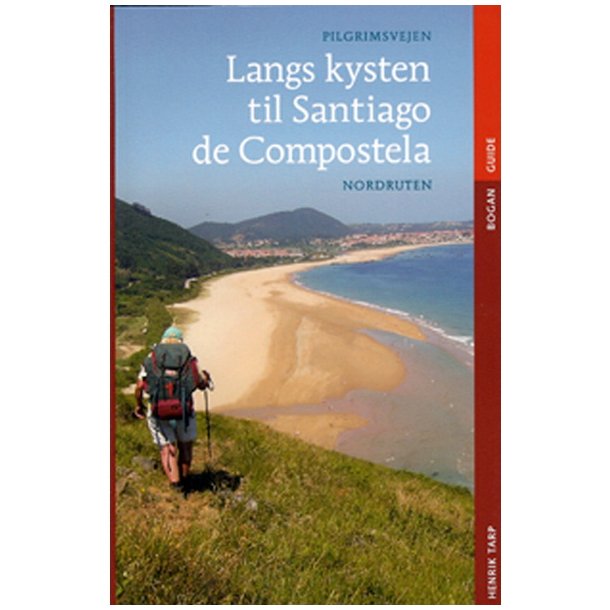 Lang kysten til Santiago de Compostella af Henrik Tarp