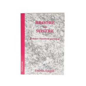 Brdre og sstre - Brikker i familiens psykologi af S. Angel