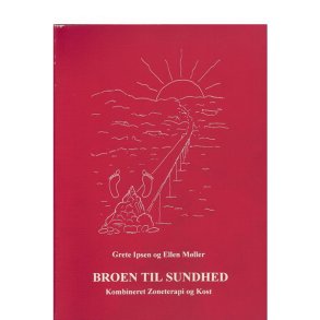 Broen til sundhed af Grete Ibsen & Ellen Mller