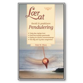 Lr at forst og praktisere pendulering af Dale W.Olsen