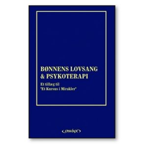 Bnnens lovsang og psykoterapi af Helen Schuman