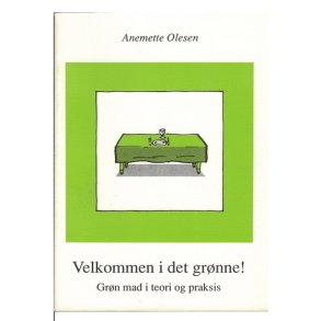 Velkommen i det grnne af Anemette Olesen