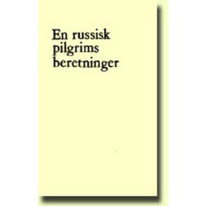 En russisk pilgrims beretning