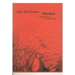 Hstfest i brnehaven af Inger Brochmann