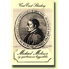 Michael Molinos og quietismens begyndelse