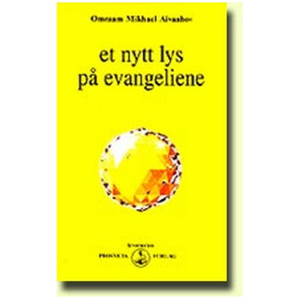 Et nytt lys p evangeliene af Omraam Mikhael Aivanhov.