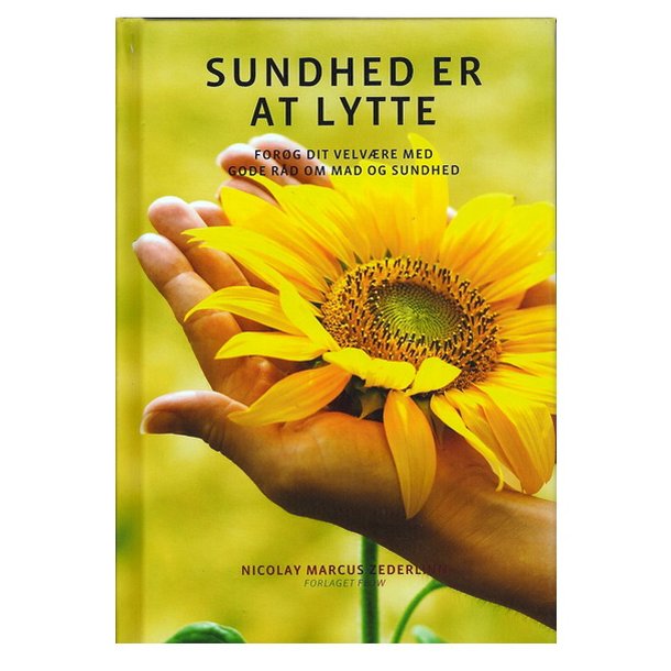 Sundhed er at lytte af Nicolay Marcus Zederlinn.