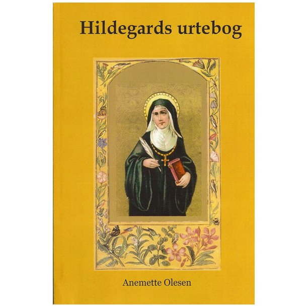 Hildegards urtebog af Anemette Olesen