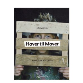 Haver til maver af  Sren Ejlersen