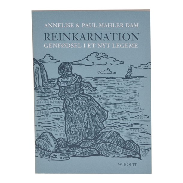 Reinkarnation - genfdsel i et nyt legeme A. & P. Mahler Dam