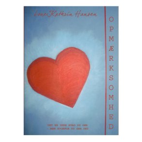 Opmrksomhed af Lone Kathrin hansen