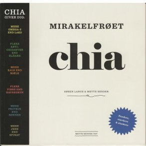 Mirakelfret Chia af Sren Lange & Mette Bender