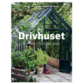 Drivhuset - Indretning/Dyrkning/Afslapning  af Corfitzen &