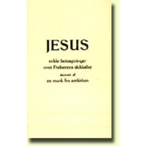 Jesus enkle betragtninger over Frelserens skikkels