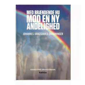 Med brndende hu mod en ny ndelighed af Dragsdahl