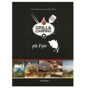 Grill & camping p Fyn af Sommerlund og Morten Boros