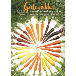 Gulerdder -opskrifter der smager himmelsk af Marie Klee