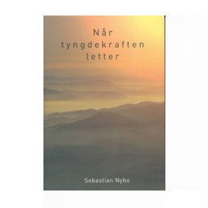 Nr tyngdekraften letter af Sebastian Nybo