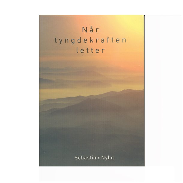 Nr tyngdekraften letter af Sebastian Nybo