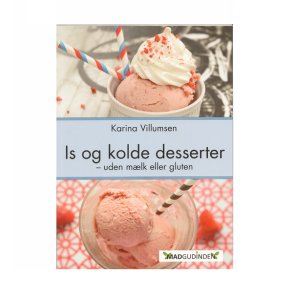 Is og kolde desserter - uden mlk og gluten af K. Willumsen