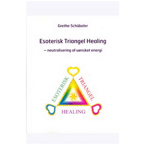 Esoterisk Triangel Healing af Grethe Schbeler