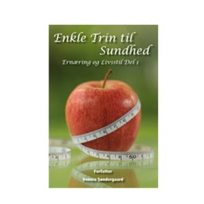 Enkle trin til sundhed af Vera Sndergaard