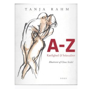 A-Z Krlighed & Seksualitet af Tanja Rahm
