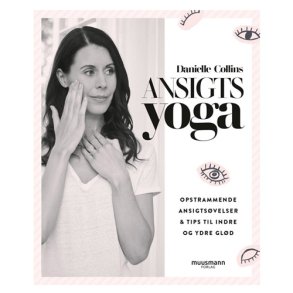 Ansigtsyoga af Danielle Collins