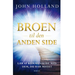 Broen til den anden side af John Holland