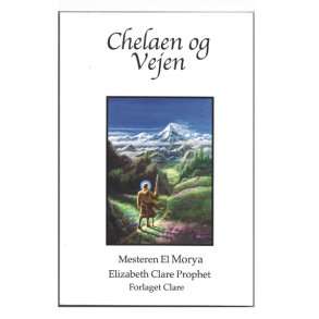 Chelaen og vejen.  Mesteren El Morya