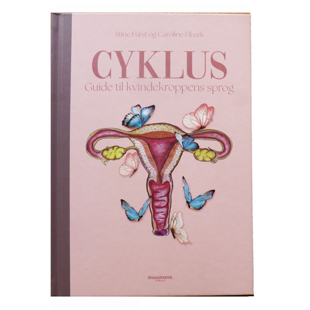 Cyklus - guide til kvindekroppens sprog