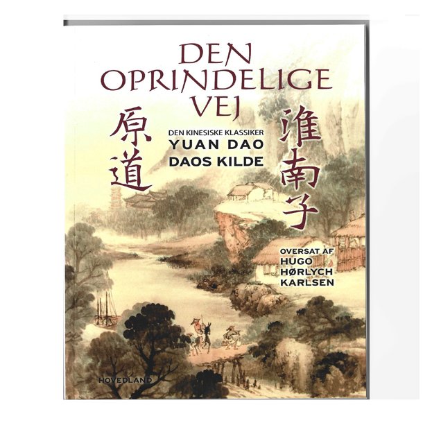 Den oprindelige vej. YUAN DAO DAOS KILDE