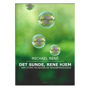 Det sunde rene hjem  Michael Ren