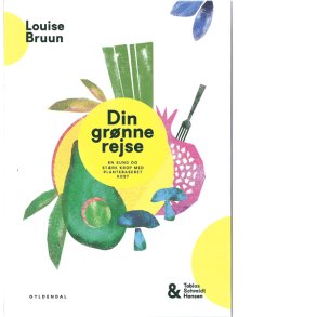 Din grnne rejse af Louise Bruun & Tobias Schmidt Hansen