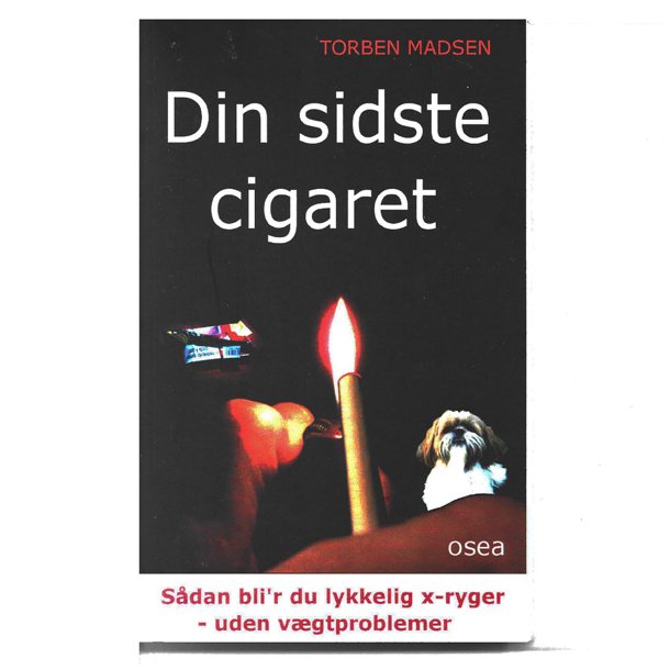 Din sidste cigaret af Torben Madsen