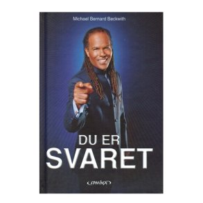 Du er svaret af Michael Bernard Beckwith,