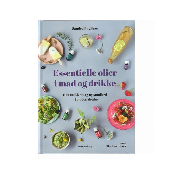 Essentielle olier i mad og drikke af Sandra Pugliese