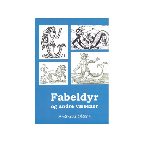 Fabeldyr af Anemette Olesen