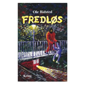 Fredls Roman af Ole Bidsted