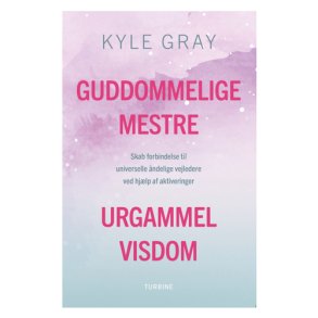 Guddommelige mestre, urgammel visdom af  Kyle Gray