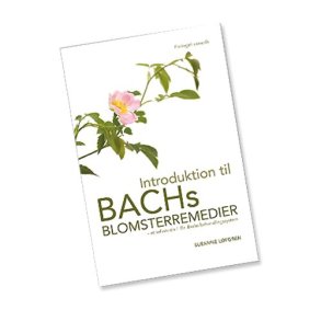 Introduktion til Bach Blomster af  Susanne Lfgren